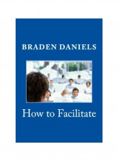 How To Facilitate Paperback