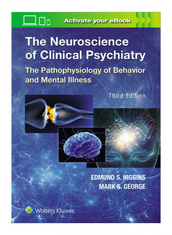 The Neuroscience Of Clinical Psychiatry Hardcover 3rd edition