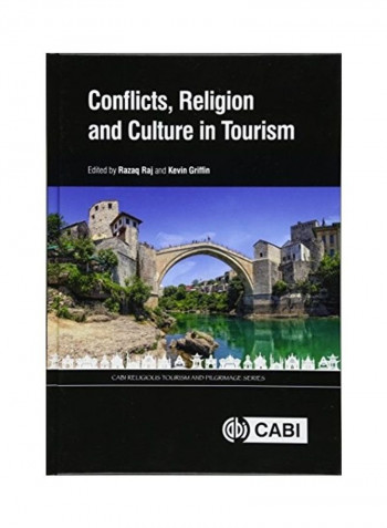 Conflicts, Religion And Culture In Tourism Hardcover English by Razaq Raj