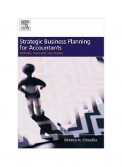 Strategic Business Planning For Accountants: Methods, Tools And Case Studies Hardcover