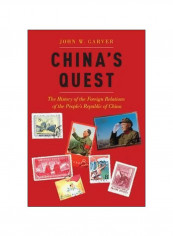 China's Quest : The History Of The Foreign Relations Of The People's Republic Of China Hardcover