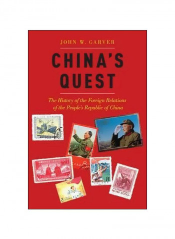 China's Quest : The History Of The Foreign Relations Of The People's Republic Of China Hardcover