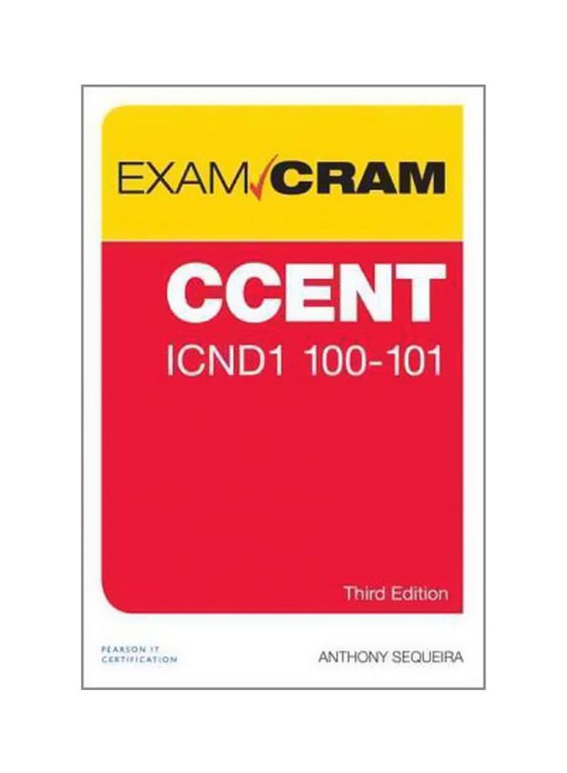 Exam Cram CCENT: ICND1 100 -101 Paperback