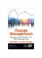 Change Management: Manage The Change Or It Will Manage You Paperback