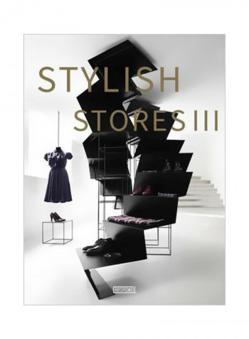 Stylish Stores III Hardcover