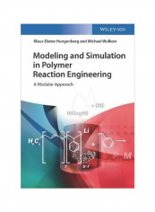 Modeling And Simulation In Polymer Reaction Engineering Hardcover