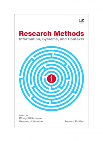 Research Methods: Information, Systems, and Contexts Paperback 2
