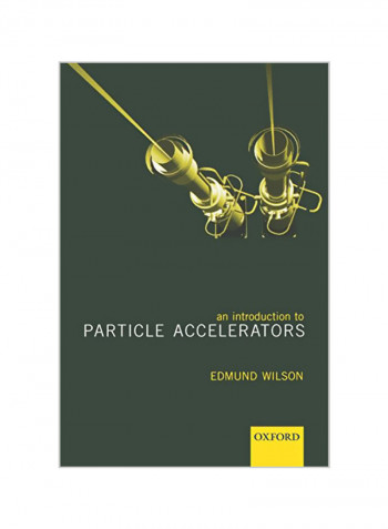 An Introduction To Particle Accelerators Paperback