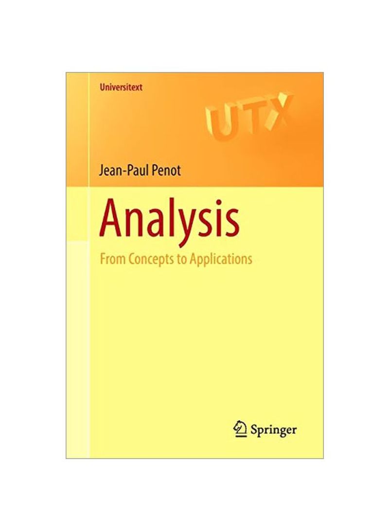 Analysis: From Concepts To Applications Paperback