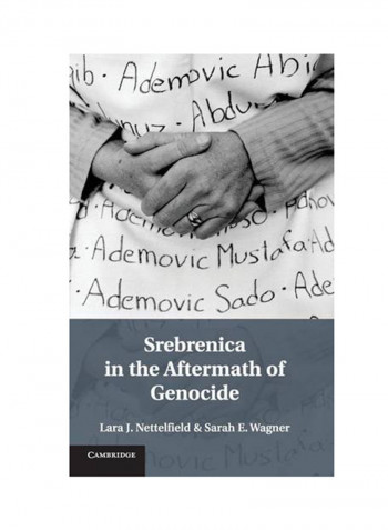 Srebrenica In The Aftermath Of Genocide Hardcover