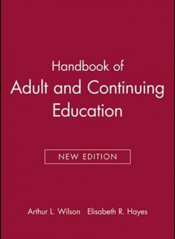 Handbook Of Adult And Continuing Education Paperback English by Arthur L. Wilson