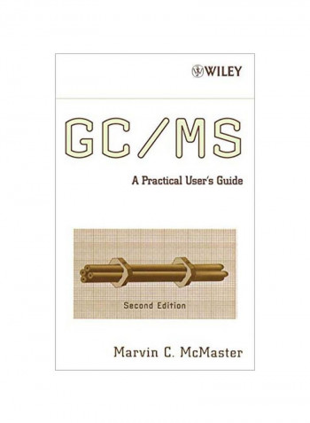 GC/MS: A Practical User's Guide Hardcover 2