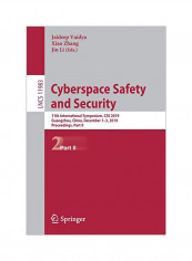 Cyberspace Safety And Security: 11th International Symposium, Css 2019, Guangzhou, China, December 1-3, 2019, Proceedings; Part Ii Paperback