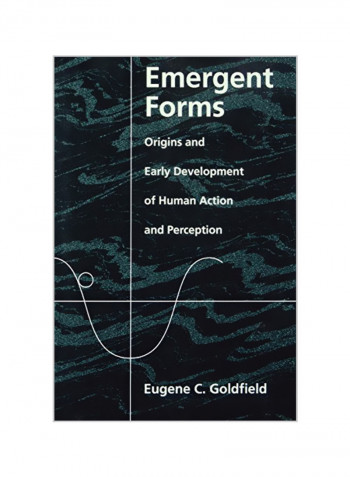 Emergent Forms: Origins and Early Development of Human Action and Perception Paperback