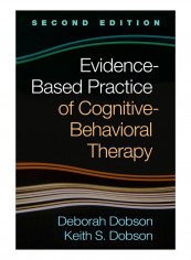 Evidence-Based Practice Of Cognitive-Behavioral Therapy Hardcover 2 Edition