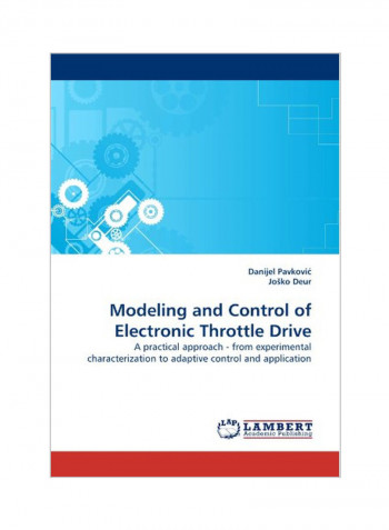 Modeling And Control Of Electronic Throttle Drive Paperback