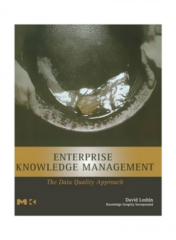Enterprise Knowledge Management: The Data Quality Approach Hardcover