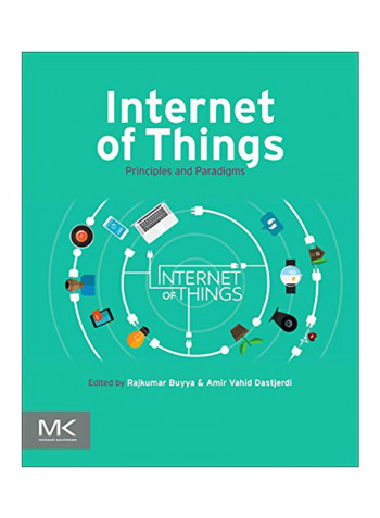 Internet Of Things: Principles And Paradigms Paperback