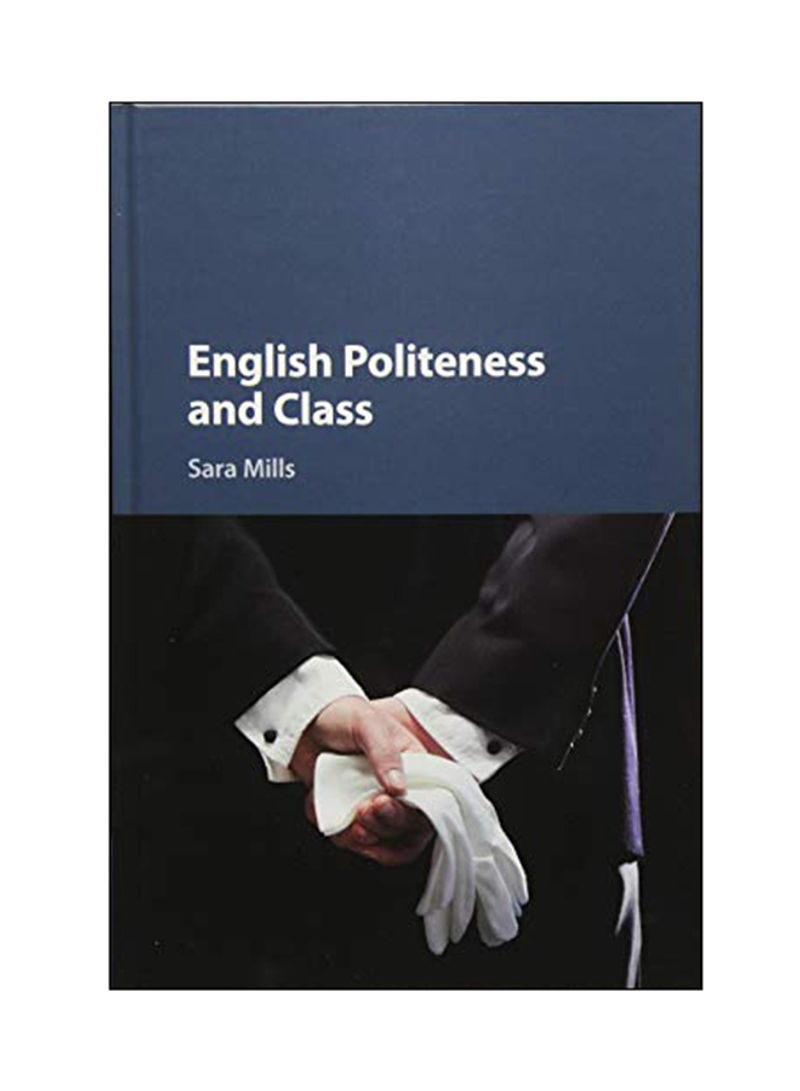 English Politeness And Class Hardcover