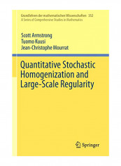 Quantitative Stochastic Homogenization And Large-Scale Regularity Paperback