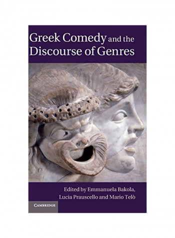 Greek Comedy And The Discourse Of Genres Hardcover