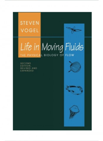 Life in Moving Fluids The Physical Biology of Flow Paperback 2
