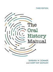 The Oral History Manual Hardcover English by Barbara W. Sommer
