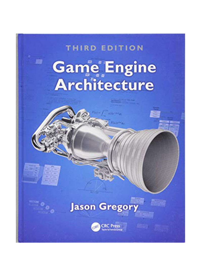 Game Engine Architecture Third Edition Hardcover