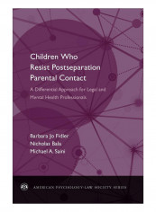 Children Who Resist Postseparation Parental Contact Paperback 1st Edition