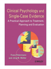 Clinical Psychology And Single-Case Evidence Paperback