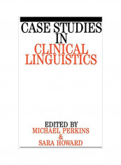Case Studies In Clinical Linguistics Paperback