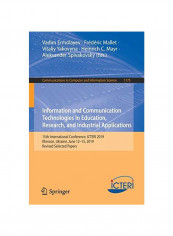 Information And Communication Technologies In Education, Research, And Industrial Applications Paperback