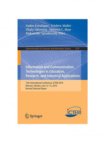 Information And Communication Technologies In Education, Research, And Industrial Applications Paperback