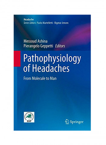 Pathophysiology Of Headaches: From Molecule To Man Hardcover