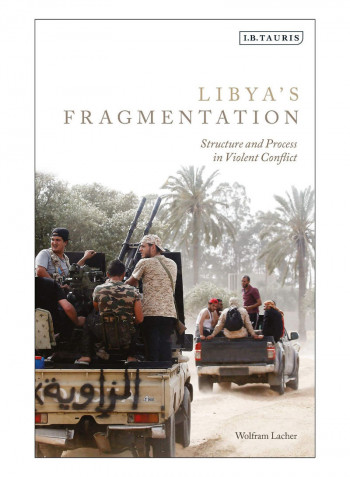 Libya's Fragmentation Hardcover