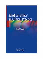 Medical Ethics In Clinical Practice Hardcover English by Matjaz Zwitter