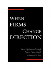 When Firms Change Direction Hardcover