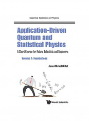 Application-Driven Quantum And Statistical Physics Hardcover