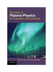 Principles of Plasma Physics for Engineers and Scientists Hardcover