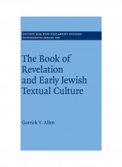 The Book Of Revelation And Early Jewish Textual Culture Hardcover