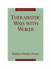 Therapeutic Ways with Words Paperback