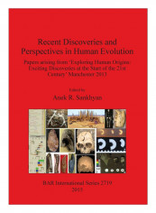 Recent Discoveries And Perspectives In Human Evolution Paperback