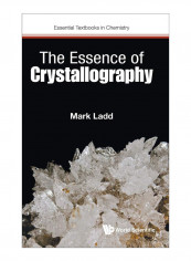 The Essence Of Crystallography Hardcover
