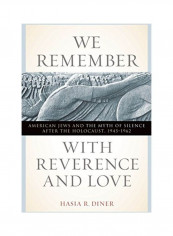 We Remember with Reverence and Love Hardcover