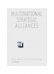 Cbi Series in Practical Strategy, Multinational Strategic Alliances Hardcover