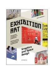 Exhibition Art - Graphics And Space Design Hardcover