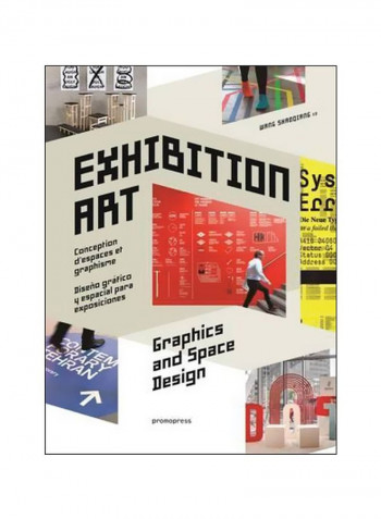 Exhibition Art - Graphics And Space Design Hardcover