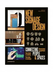 New Signage Design: Connecting People And Spaces Hardcover