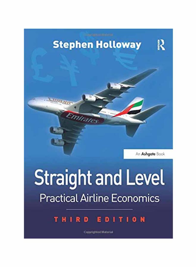Straight And Level: Practical Airline Economics Paperback