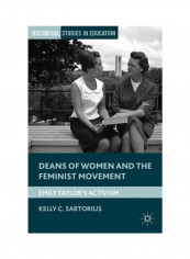 Deans Of Women And The Feminist Movement: Emily Taylor's Activism Hardcover